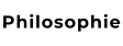 Philosophie